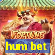 hum bet