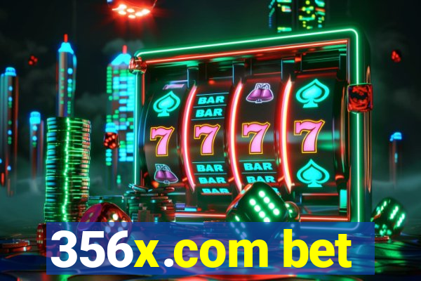 356x.com bet