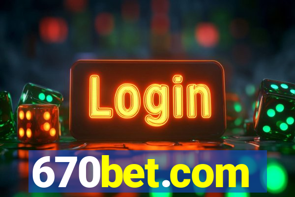 670bet.com