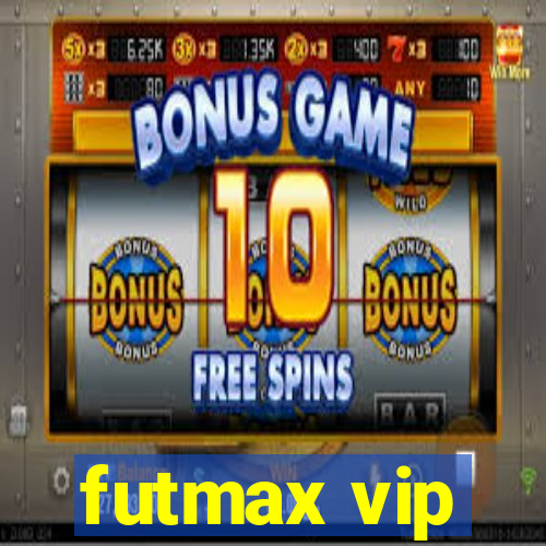futmax vip