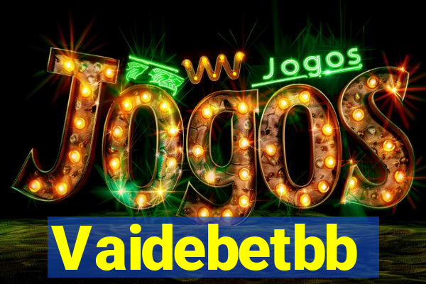 Vaidebetbb