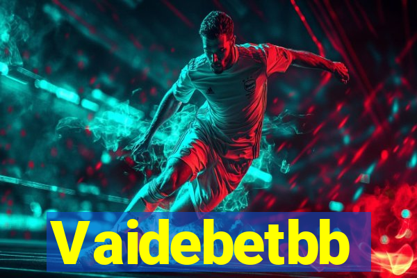 Vaidebetbb