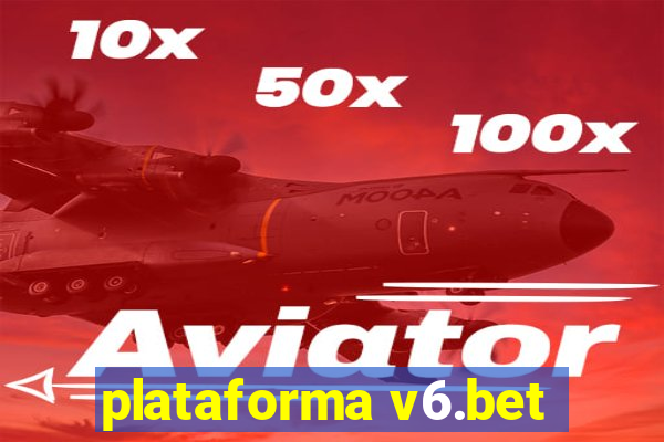 plataforma v6.bet