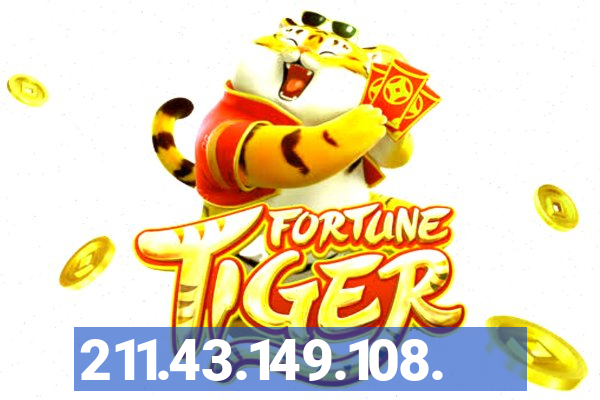 211.43.149.108.