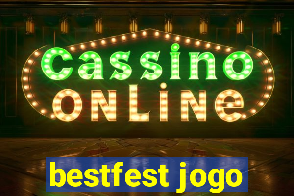 bestfest jogo
