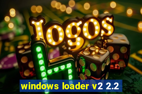 windows loader v2 2.2