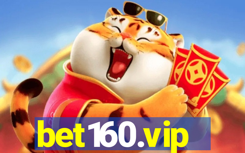 bet160.vip