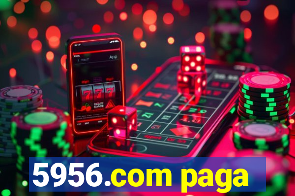 5956.com paga
