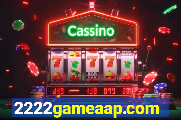 2222gameaap.com