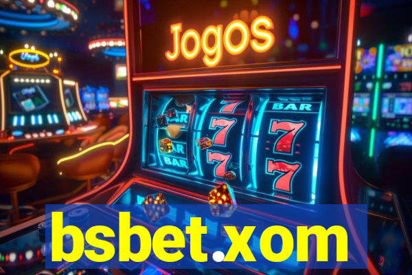 bsbet.xom