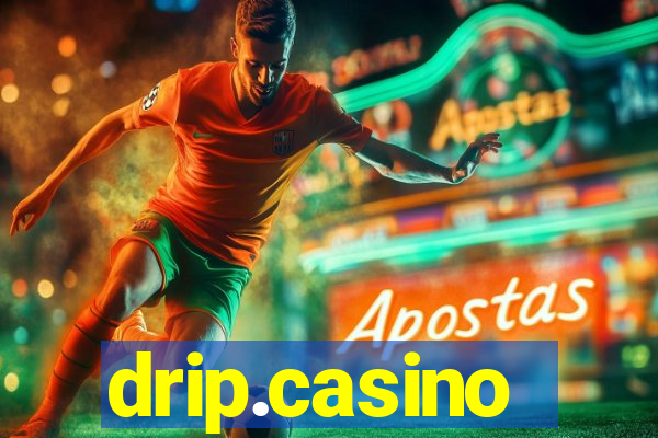 drip.casino