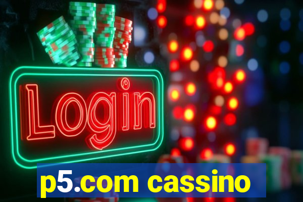 p5.com cassino