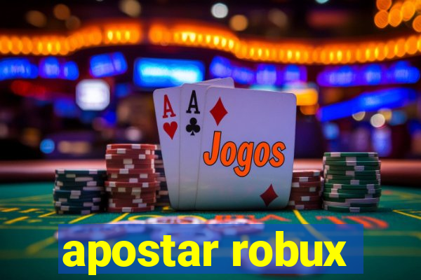apostar robux