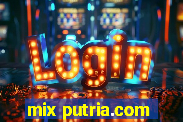 mix putria.com