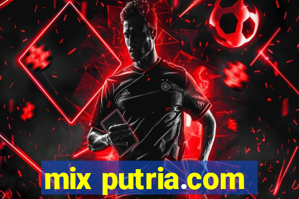 mix putria.com