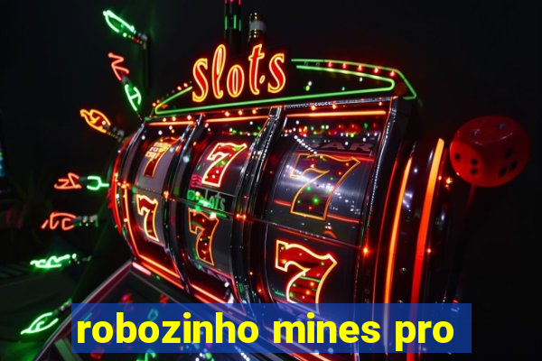 robozinho mines pro