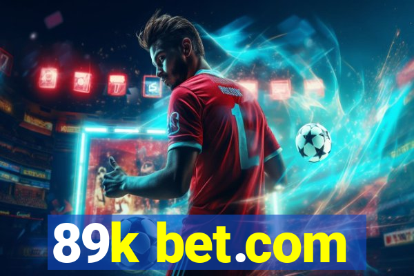 89k bet.com