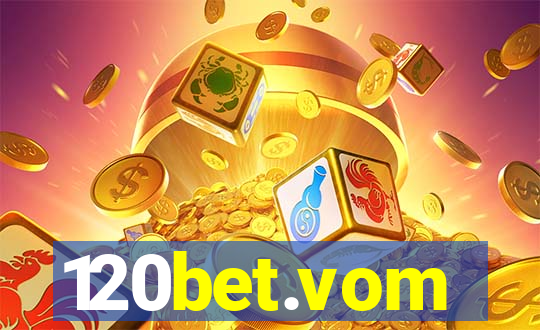 120bet.vom