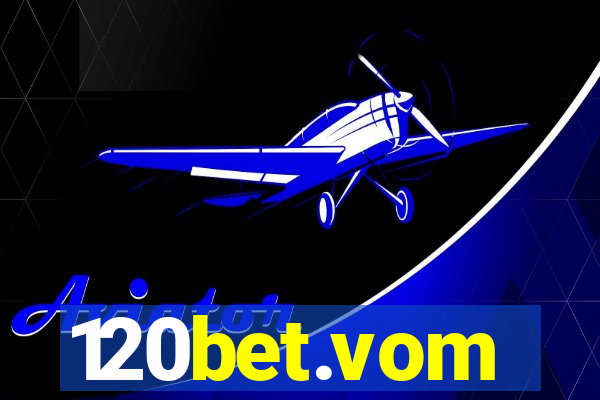 120bet.vom