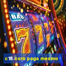 c18.com paga mesmo