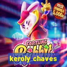 keroly chaves