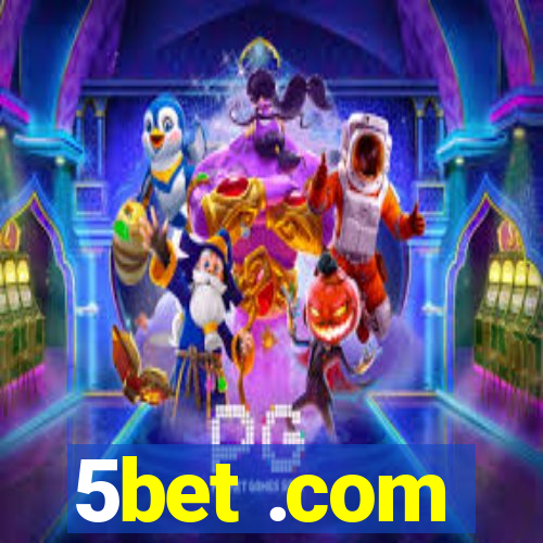 5bet .com