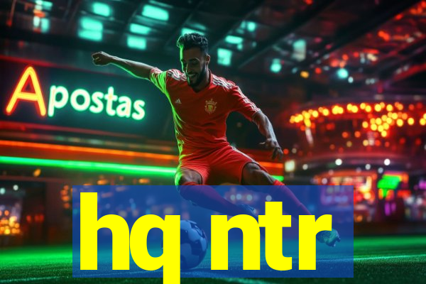 hq ntr
