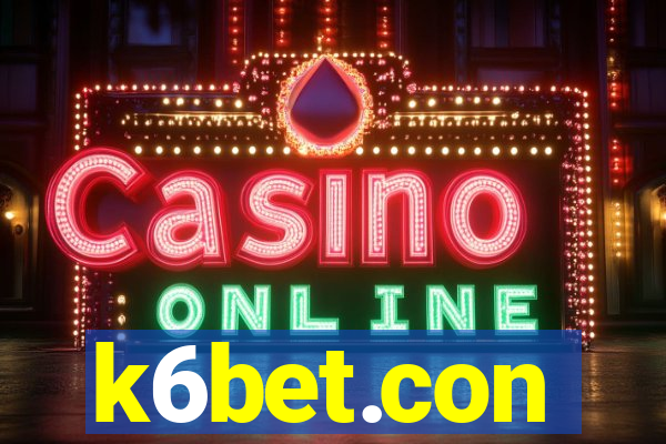 k6bet.con