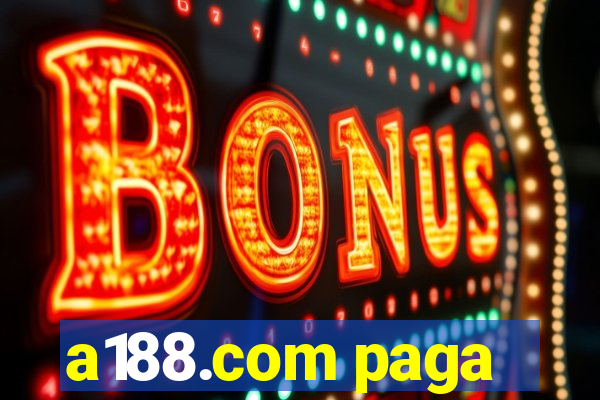 a188.com paga
