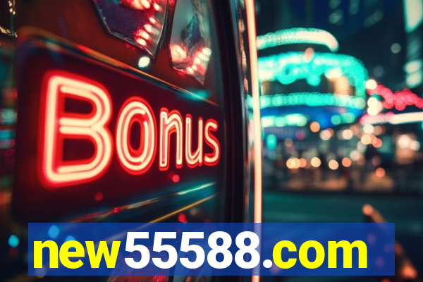 new55588.com