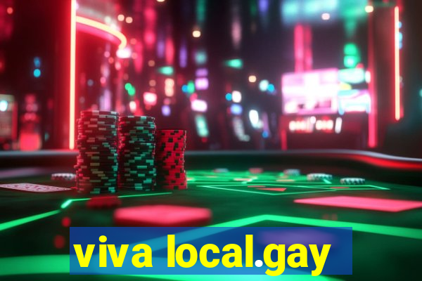 viva local.gay