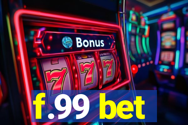 f.99 bet