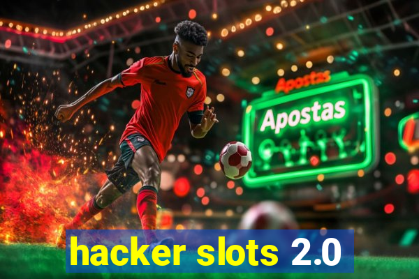 hacker slots 2.0