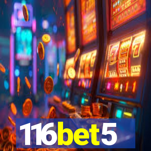 116bet5