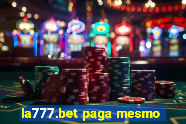 la777.bet paga mesmo
