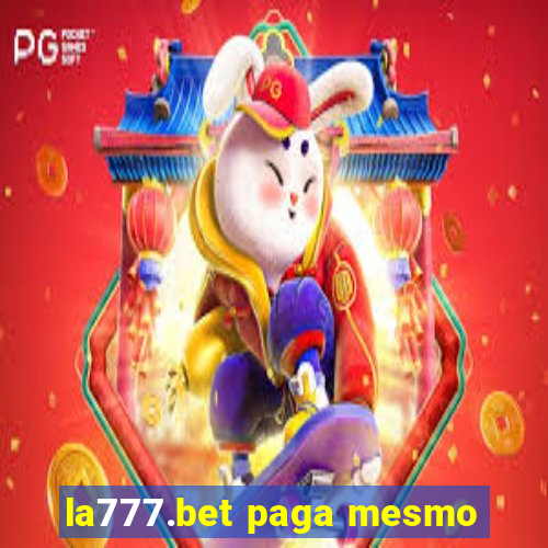 la777.bet paga mesmo