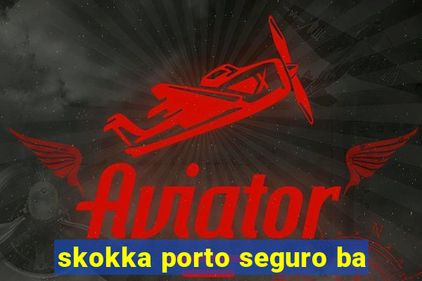 skokka porto seguro ba