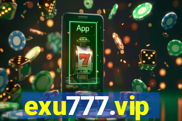 exu777.vip