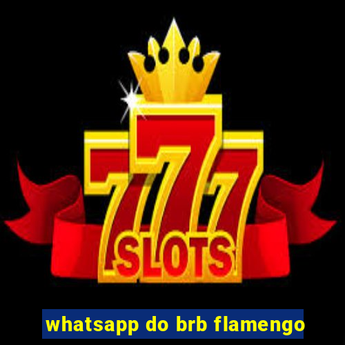 whatsapp do brb flamengo