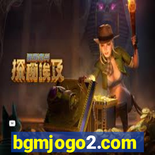 bgmjogo2.com