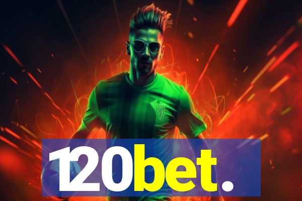 120bet.