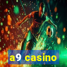 a9 casino