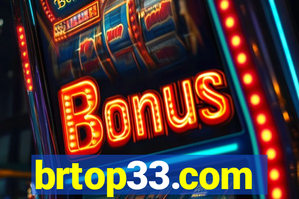 brtop33.com