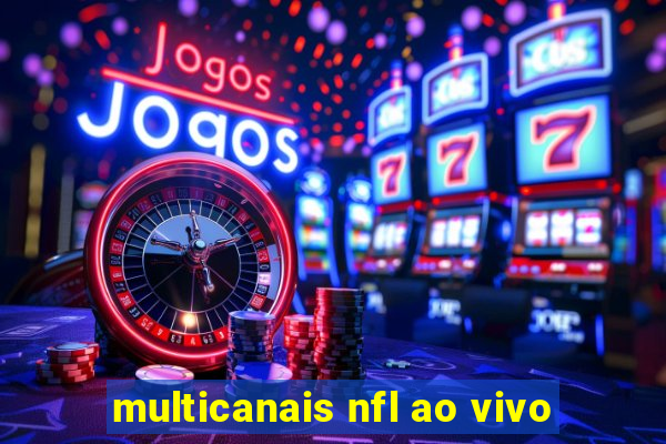 multicanais nfl ao vivo