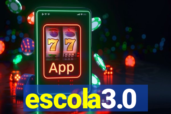 escola3.0