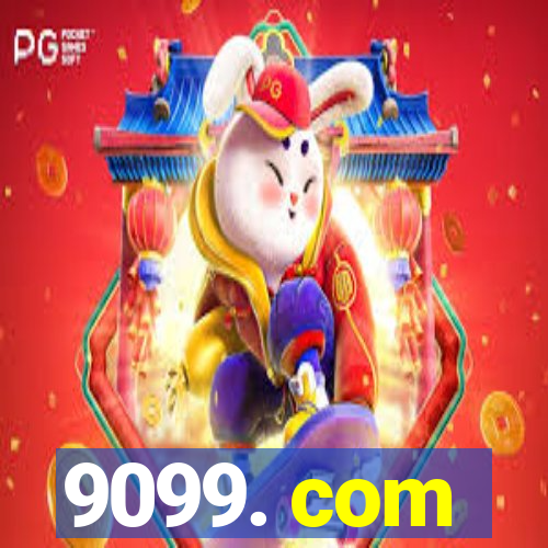 9099. com