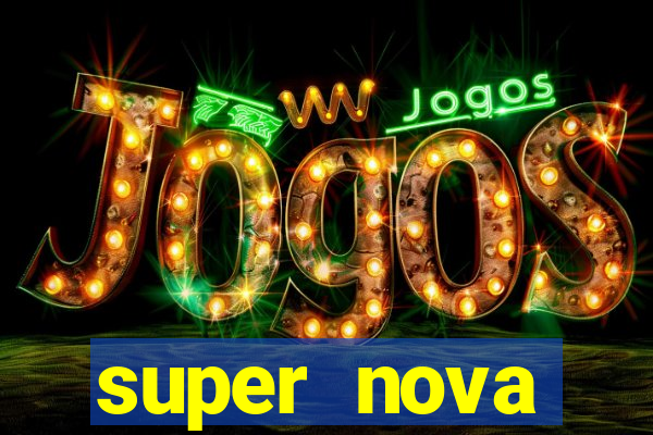super nova itabirito itabirito portal supernova.com.br