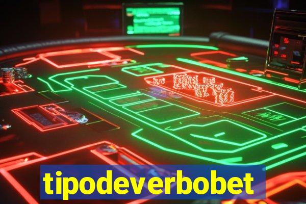 tipodeverbobet