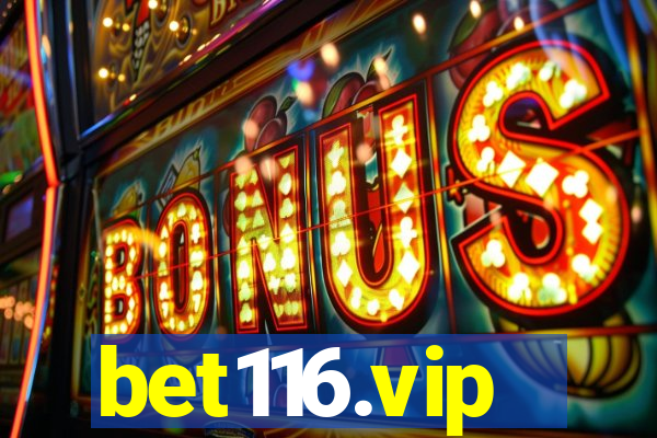bet116.vip