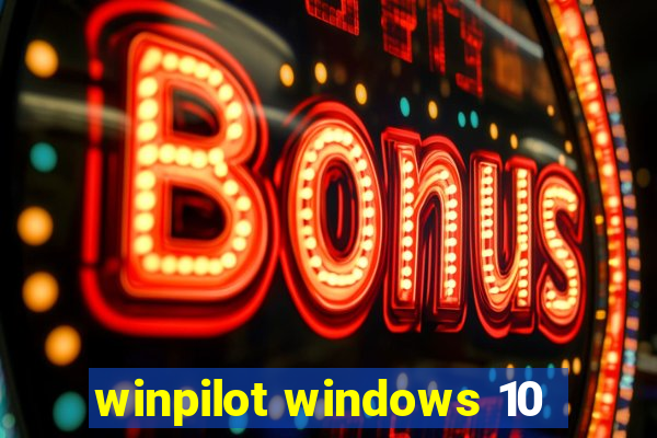 winpilot windows 10